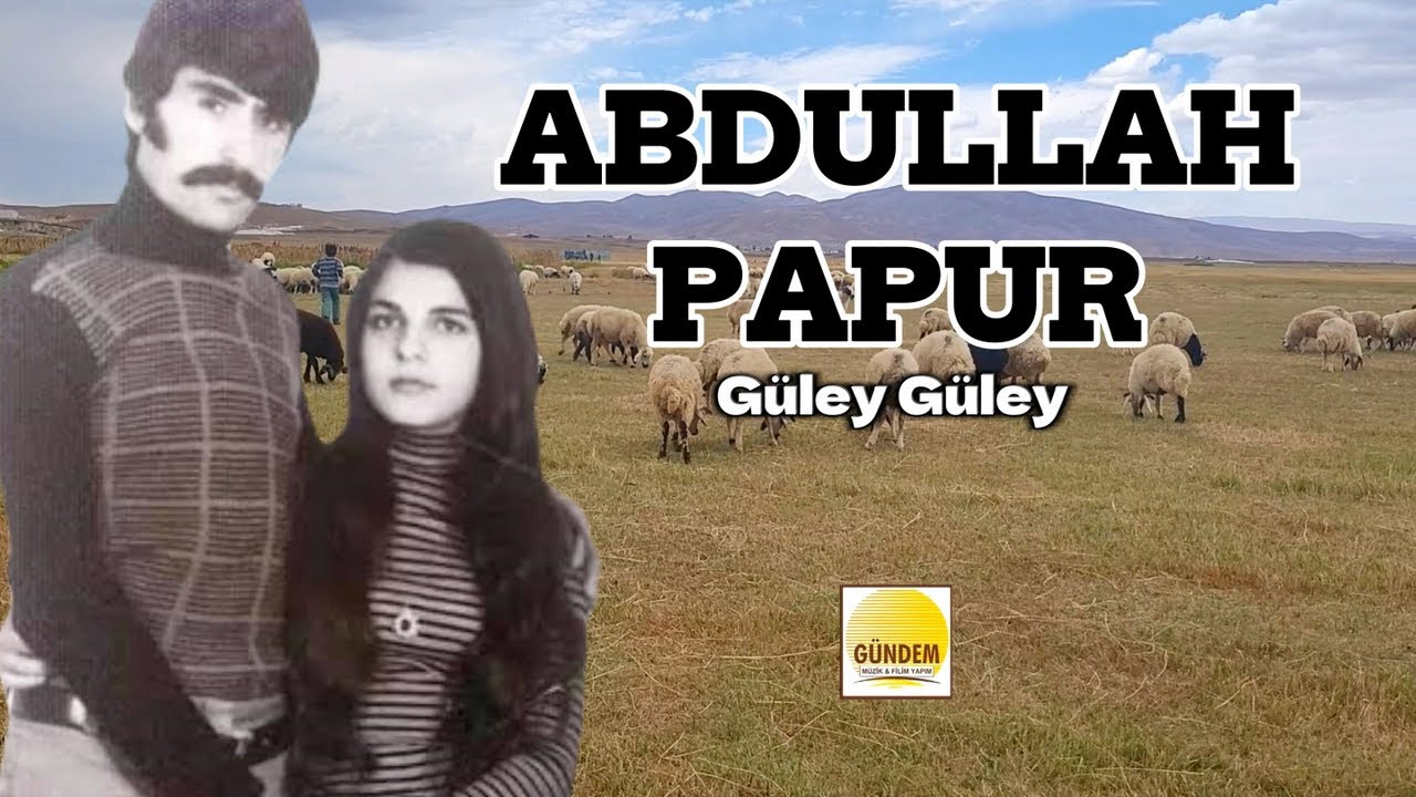Abdullah Papur - Kürtçe Güley Güley -Dertli Kürtçe Eser -Köy Manzaralı