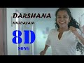 Darshana  8d song  bass boosted  hridayam  pranav  vineeth  hesham  use headphones