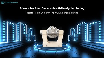 High-Precision Dual-Axis Inertial Navigation Test Motion Simulator | BE-INS-23A09 Review