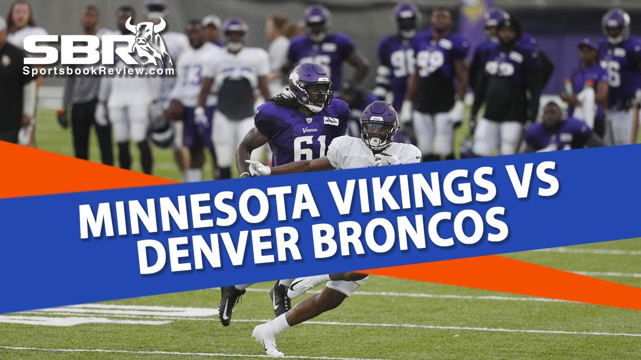 Vikings vs. Broncos odds: Picks for NFL Preseason Week 1 from expert who's 7-2 ...