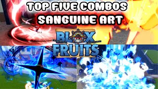 Top 5 combos with sanguine art