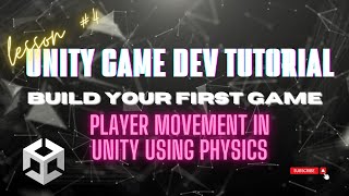 Player Movement in Unity using Physics