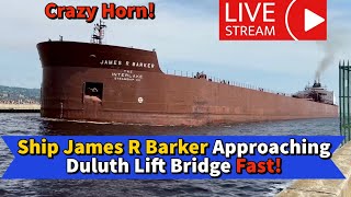 ⚓️LIVE: Ship James R Barker Approaching Duluth Lift Bridge Fast