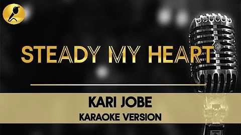 Steady My Heart by Kari Jobe Karaoke Version #christianmusic
