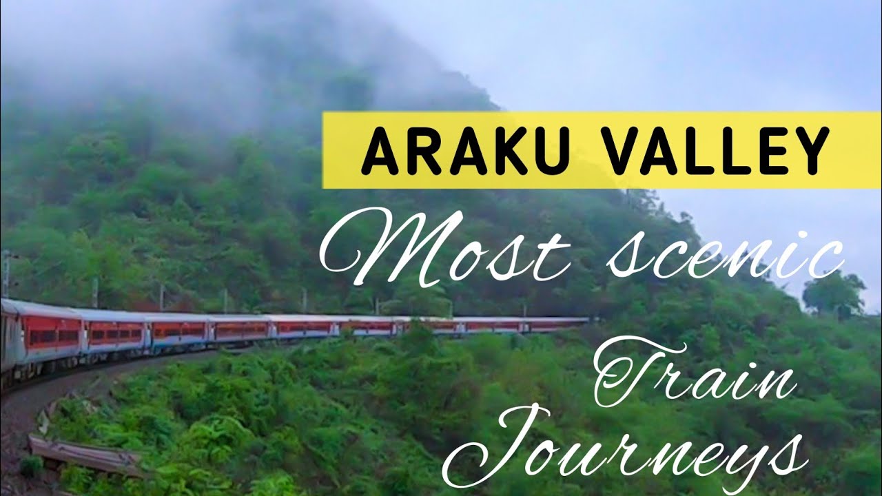 train journey to araku valley