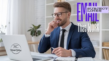 The Email Subject Lines That Estate Planning Attorneys Actually Open!