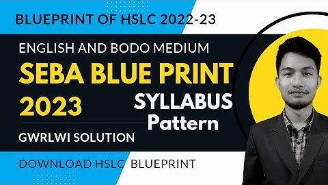 ✅Blueprint of HSLC 2022-2023 SEBA | How to Download SEBA Class 10 Full Syllabus and Marking Pattern