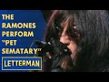 The Ramones Perform &quot;Pet Sematary&quot; | Letterman