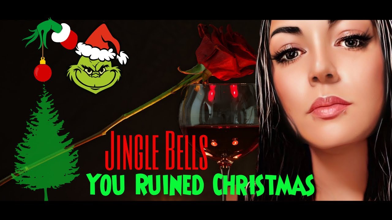 You Ruined Christmas Best Christmas Song Ever christmas song you-ruined-christmas-best-christmas-song-ever-christmas-song
