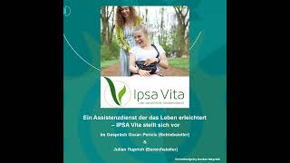 Ein Assistenzdienst der das Leben erleichtert – IPSA Vita stellt sich vor Update