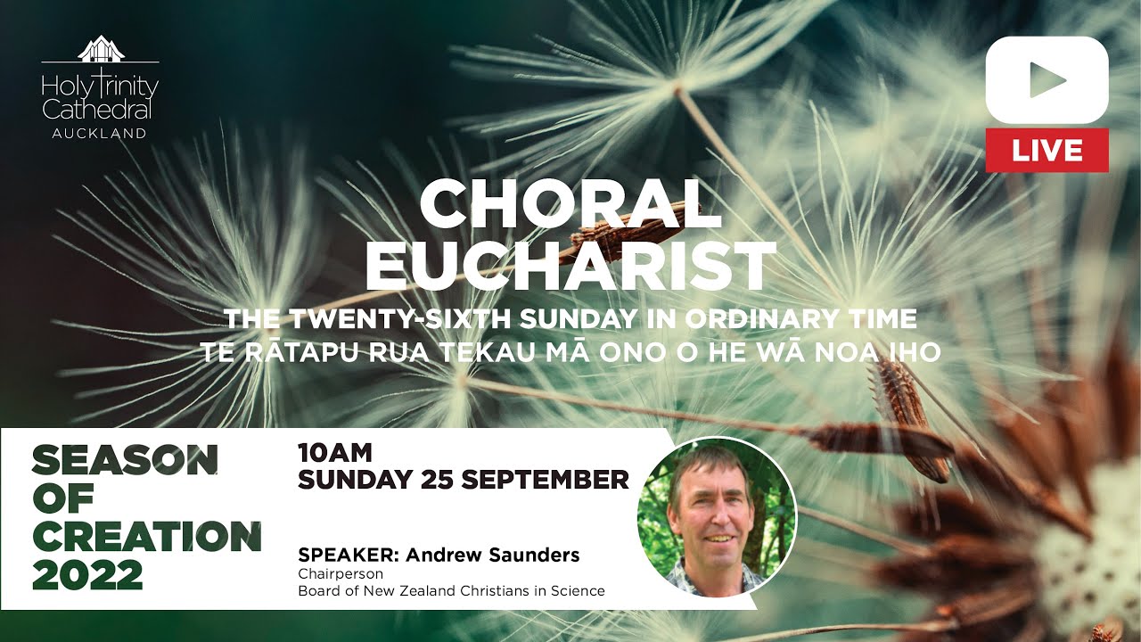 Choral Eucharist - Sunday 25 September 2022