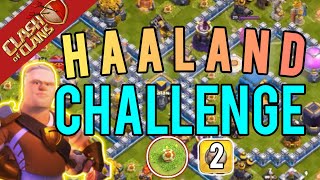 Haaland Challenge Kicker Kick-Off #2 Clash of Clans Gameplay 2024 #clashwithhaaland
