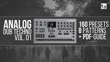 Analog Dub Techno Vol. 01 | Preset Pack for Elektron Analog Four