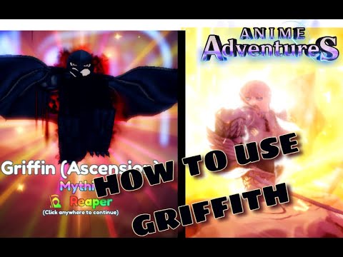 Anime Adventures: Griffith Guide