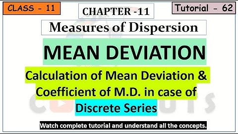 (62) Calculation of Mean Deviation in case of Discrete Series