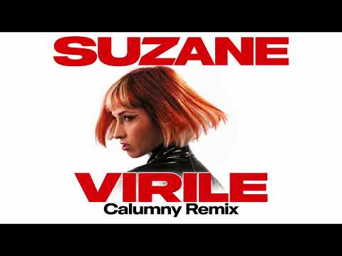 Suzane - Virile (Calumny Remix)