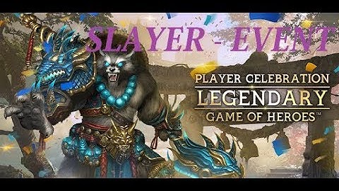 Legendary : Game of Heroes - Tuto Slayer FR