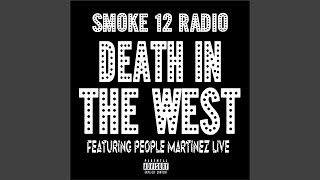 Death in the West (feat. People Martinez Live)