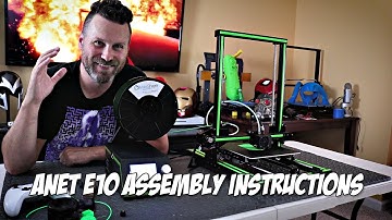 Anet E10 3D Printer Assembly Instructions - How to Setup