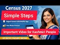 Self Enumeration Census 2027 in Kashmiri Language | Apne Mobile se Karo 🙏 JK DESK J&amp;K census news