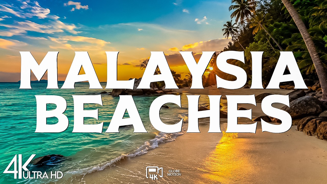 Top 10 Best Beaches in Malaysia - Travel Guide 4K