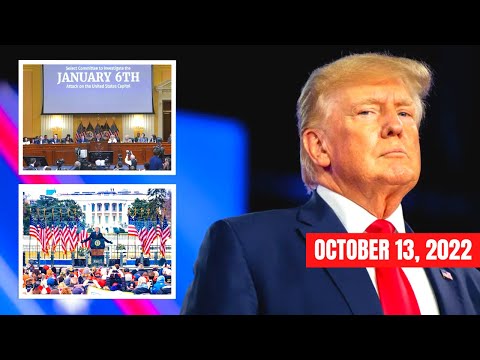 #1 #1114 13OCT22 | ỦY BAN J6 BỎ PHIẾU YÊU CẦU TRIỆU TẬP TT TRUMP! Mới Nhất