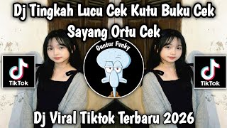Dj Tingkah Lucu Cek Kutu Buku Cek Sayang Ortu Cek Dj Sency Rully Fvnky Fyp Tiktok 2026