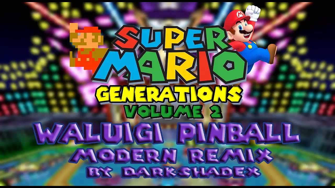 (DarkshadeX) Waluigi Pinball Modern - Mario Generations Vol. 2 - YouTube