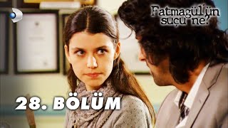 Fatmagülün Suçu Ne? 28Bölüm - Full Bölüm