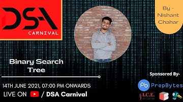 Binary Search Tree | DSA Carnival | Data Structures & Algorithms Bootcamp| @NishantChahar11