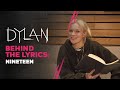 DYLAN - Nineteen (Behind The Lyrics)