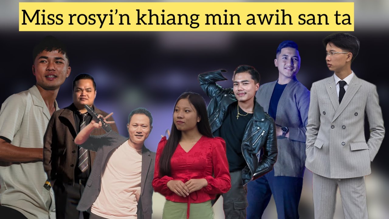 Miss Rosy te in neih na lam ah kan hlim tlang hle