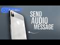 How Do I Send an Audio Message on iPhone (tutorial)