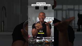 Natto The Longevity Superfood