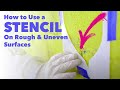 How to Use a Stencil on Uneven Surfaces
