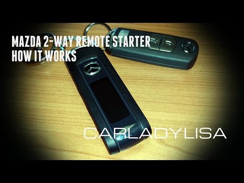 MAZDA REMOTE STARTER | HOW IT WORKS