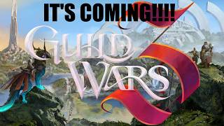 Guild Wars 3 is Coming!
