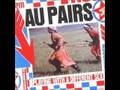 The Au Pairs - Headache for Michelle