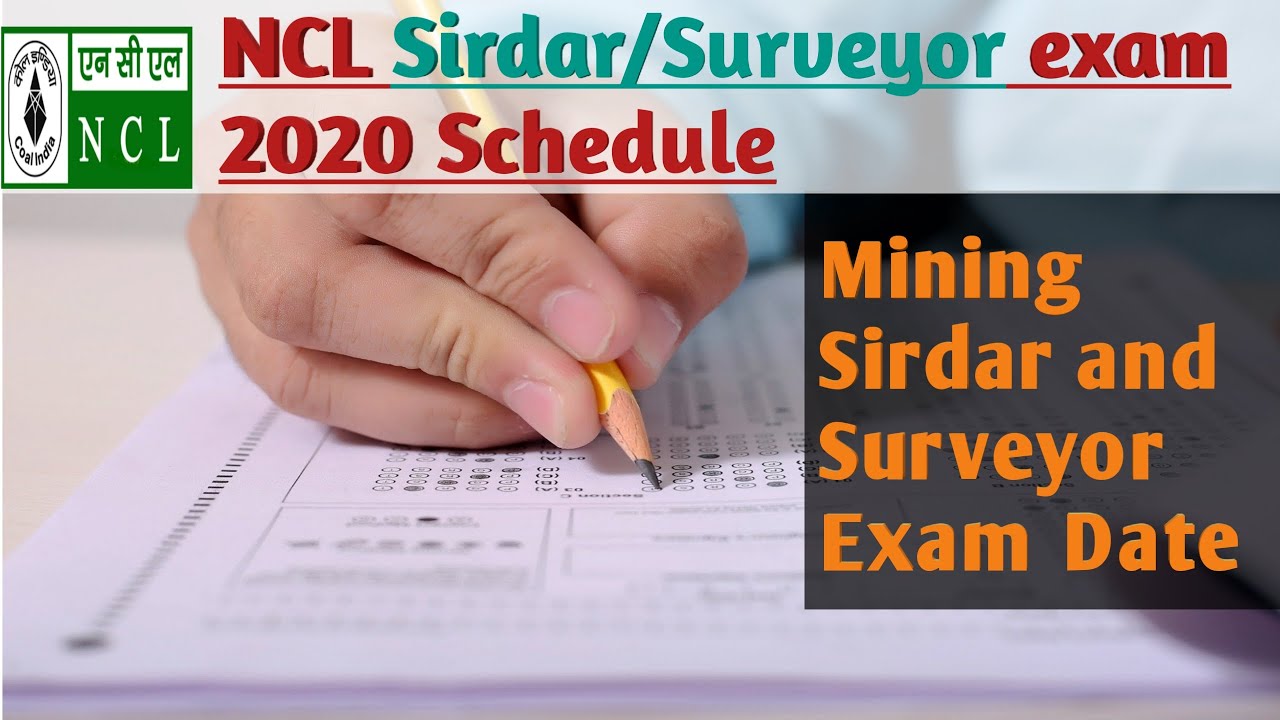 NCL Exam date 2020 || NCL Mining Sirdar and Surveyor exam 2020 Schedule || Mining Gurukul