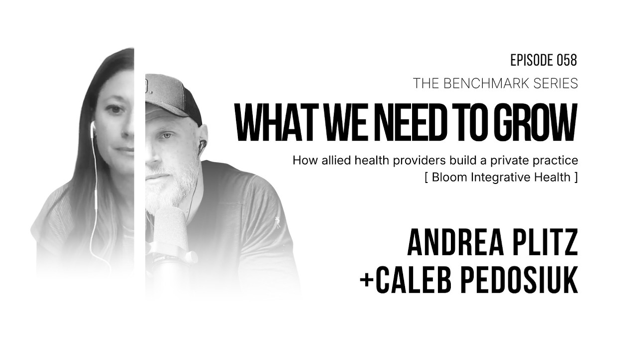 How Allied Health Providers Build a Private Practice, What We Need to Grow episode 058 with Andrea Plitz