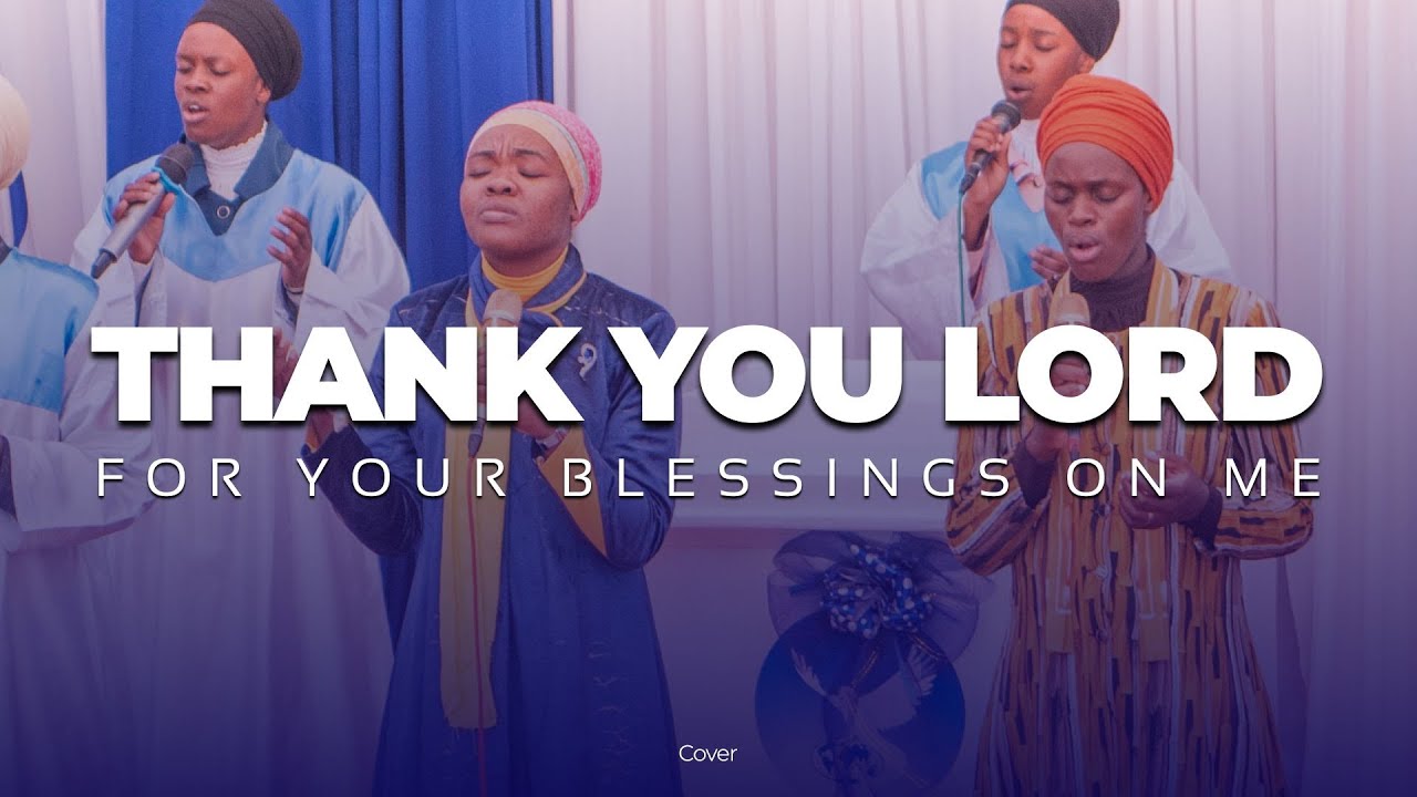 Thank You LORD For Your Blessings On Me | Cover | Kayole Main Altar ...