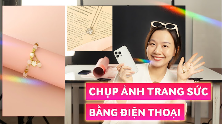 Cách xem bức ảnh chụp bằng máy ảnh nào