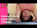 Kopfstand mit Jason Brügger | Achtung, fertig, fit! | Kindervideos | SRF Kids