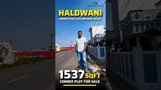 Best Investment Plot in Haldwani,1537 Sqft Corner Plot Available for Sale in Himmatpur Near Unchapul