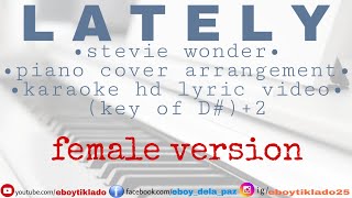 Video thumbnail of "LATELY karaoke (female version) | stevie wonder | karaoke acoustic cover | hd lyric video | minus1"