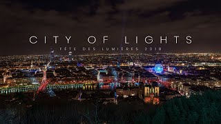 Fêtes des Lumières 2018 - City of Lights