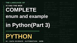 Enums and Example in Python(Part 3)