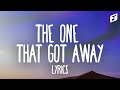 Katy Perry - The One That Got Away (Lyrics)