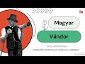 Magyar vándor | Венгерский странник