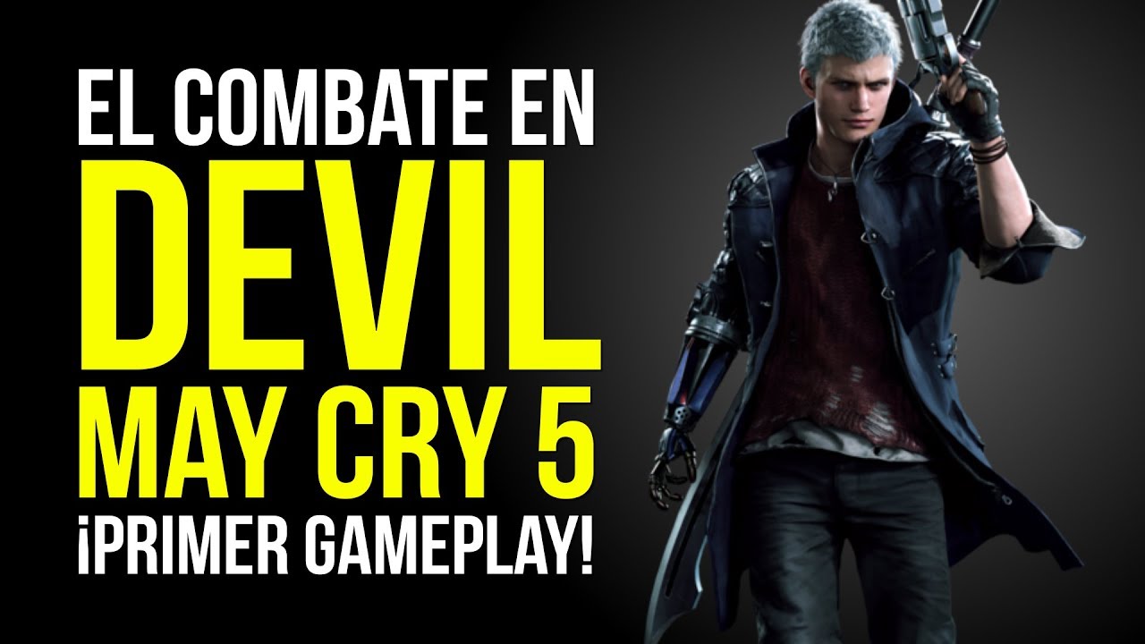 El COMBATE en DEVIL MAY CRY 5, ¡PRIMER GAMEPLAY! top movies on netflix
